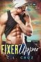 [It's Raining Men 01] • Fixer Upper